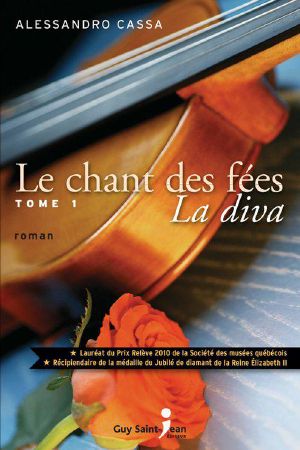 [Le chant des fées 01] • Le Chant Des Fées, Tome 1 · La Diva